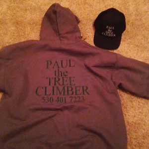 Paul The Tree Climber | Arborist, Tree Service, Tree Removal, Tree Trimming | Placer County | Sweatshirt